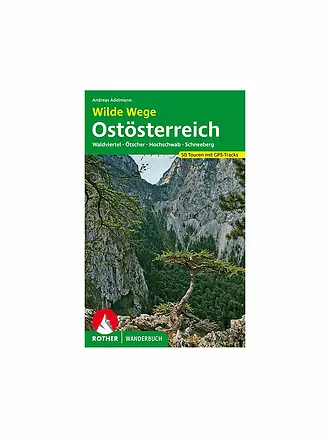 ROTHER | Buch - Wilde Wege Ostösterreich | 